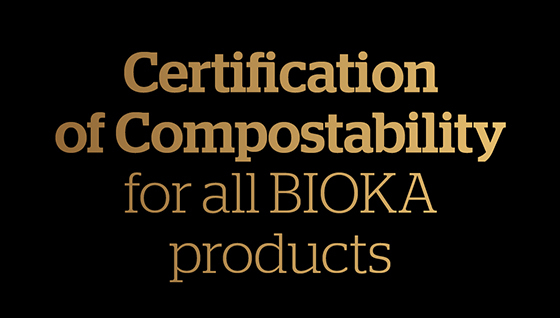 Certification of Compostability for all BIOKA products