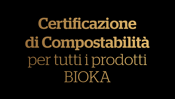 Certificazione di Compostabilità per tutti i prodotti BIOKA